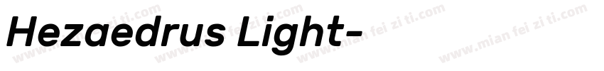Hezaedrus Light字体转换